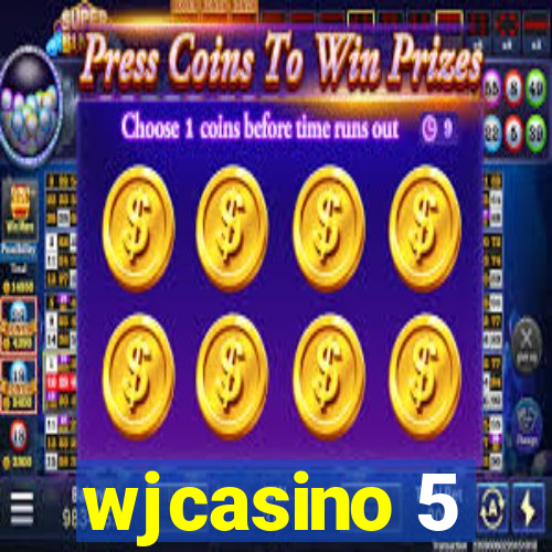 wjcasino 5